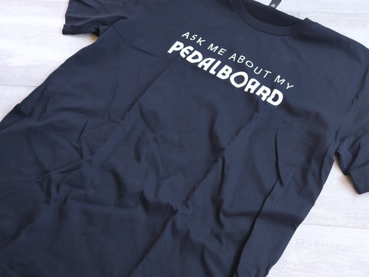 "Ask Me About My Pedalboard" Men's T-Shirt (Black)